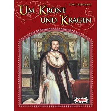 Um Krone und Kragen - W�rfelspiel / Brettspiel von Tom Lehmann
